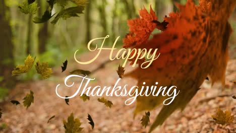 Animation-of-happy-thanksgiving-text-banner-and-autumn-leaves-falling-against-forest