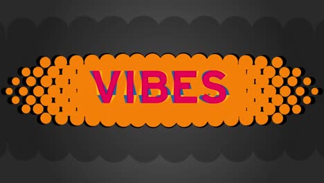 animation of vibes text over orange shape on black background