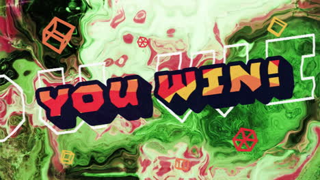 animation of text you win, in orange and black, over swirling green and pink background