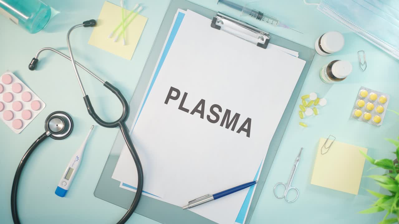 PLASMA WRITTEN ON MEDICAL PAPER