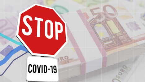 animation of stop covid 19 sign and stacks of euro currency bills