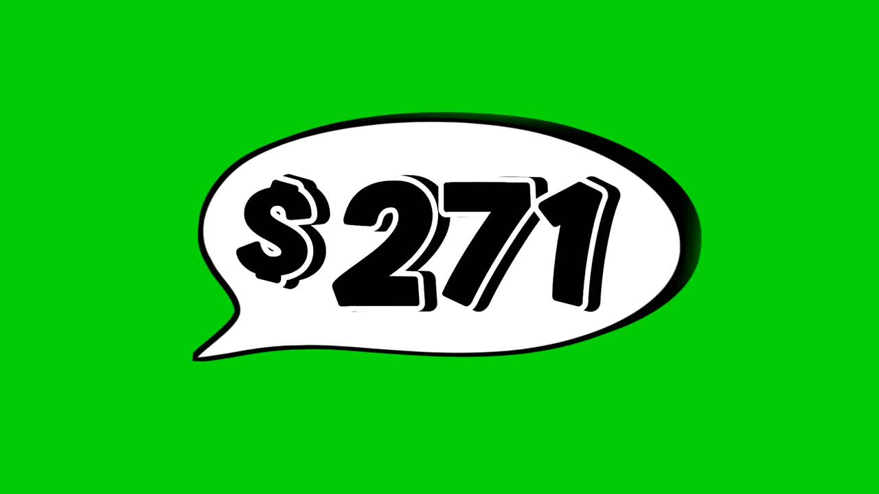 Green screen animation of a "$271" price in a speech bubble. Perfect for sales, ads, or promo videos. Easy to use and customize in your projects video element