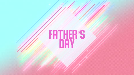 Animation-text-Fathers-day-on-colorful-fashion-and-minimalism-background-with-geometric-lines