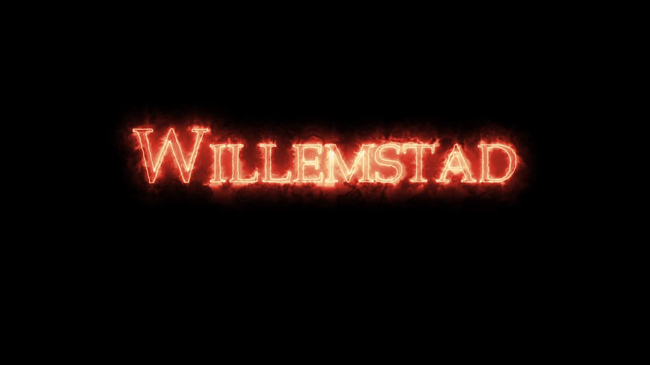 Willemstad written with fire. Loop