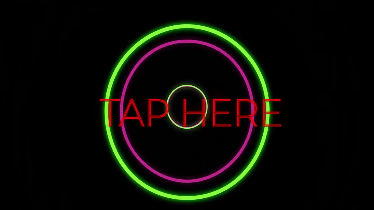 Glowing neon circle with TAP HERE text on black background animation