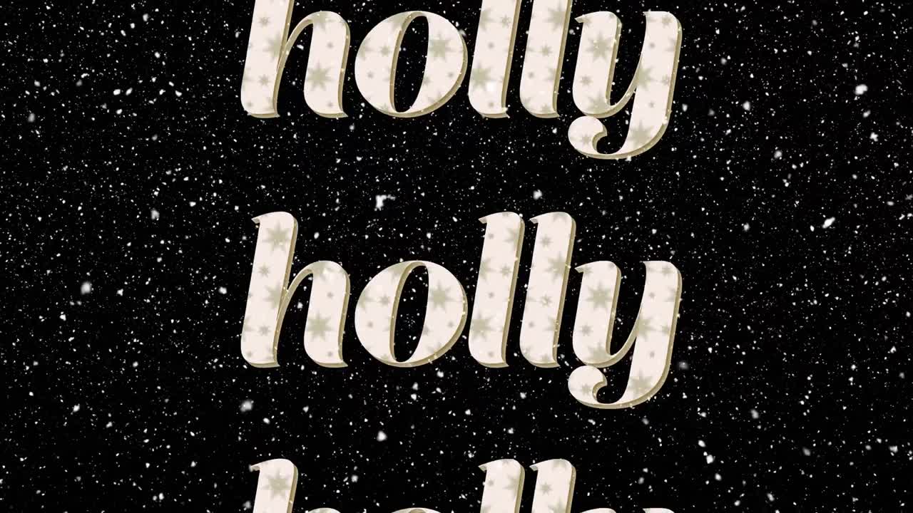 Animation of holly text in repetition at christmas and snow falling on black background