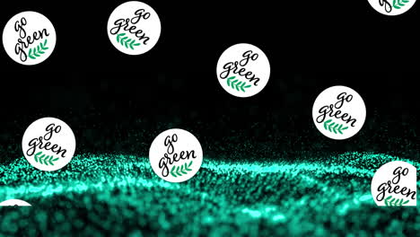 animation of go green over glitter on black background