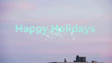 happy holidays text over fireworks bursting against aerial view of cityscape