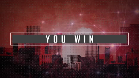 animation of you win text in bar over connected dots with lines over cityscape