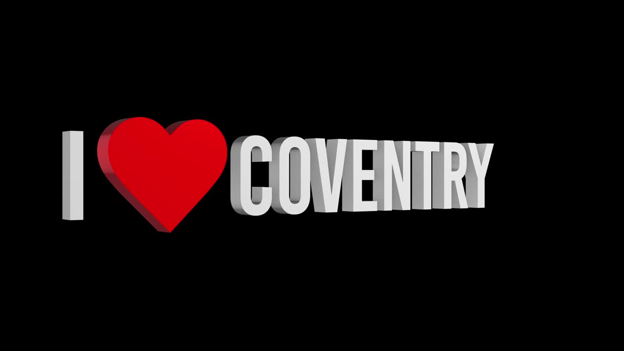 I love Coventry. Text and heart 3d. Alpha channel