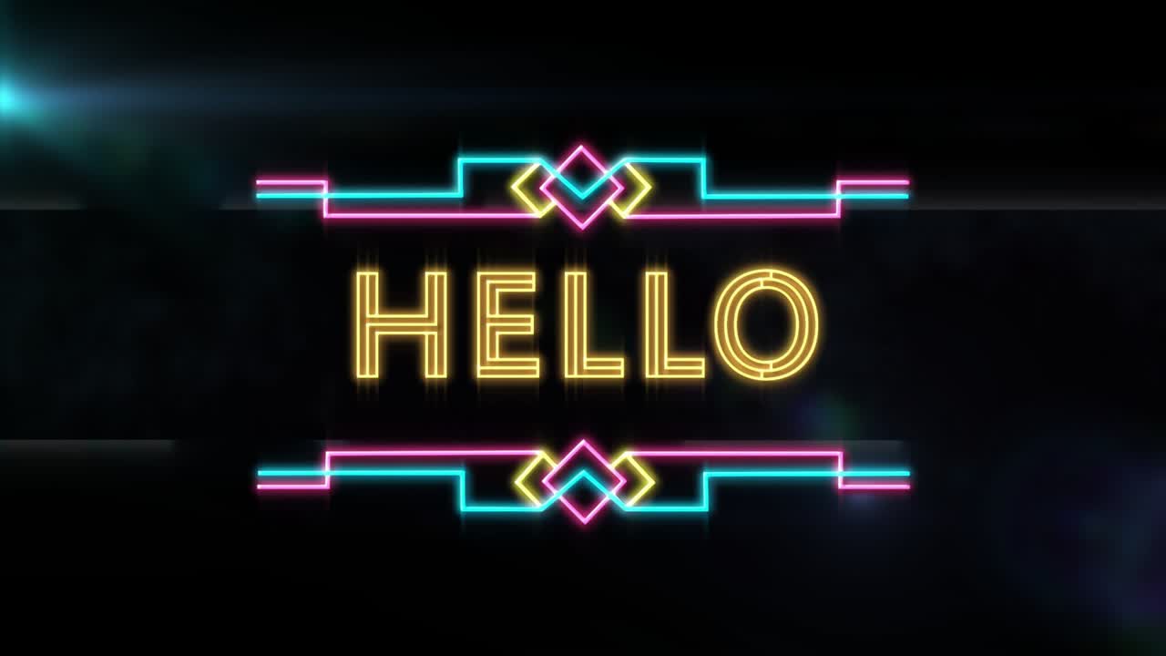 On startup neon HELLO lighting up with neon frames sliding to reveal greeting retracting fading