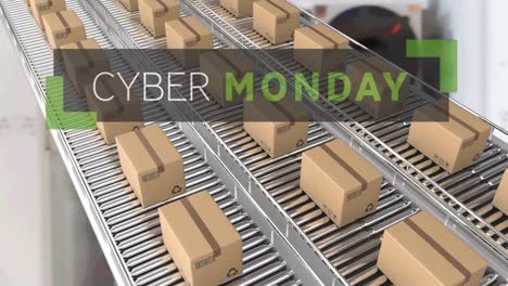 Animation-of-cyber-monday-text-over-cardboard-boxes-on-conveyor-belts