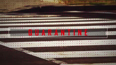 Animation of quarantine text over people walking in city