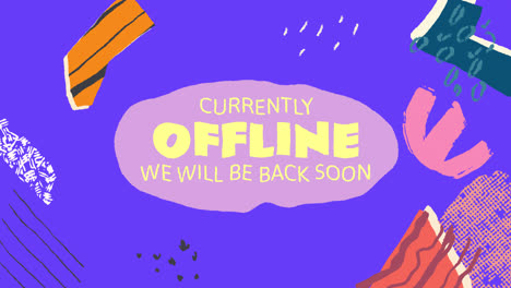 actualmente fuera de línea - volveremos pronto