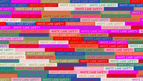 white cane safety. background. seamless pattern. loop mosaic animation. banner or backdrop with multicolored, flashing text icons