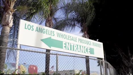 entrance sign for los angeles wholesale produce market