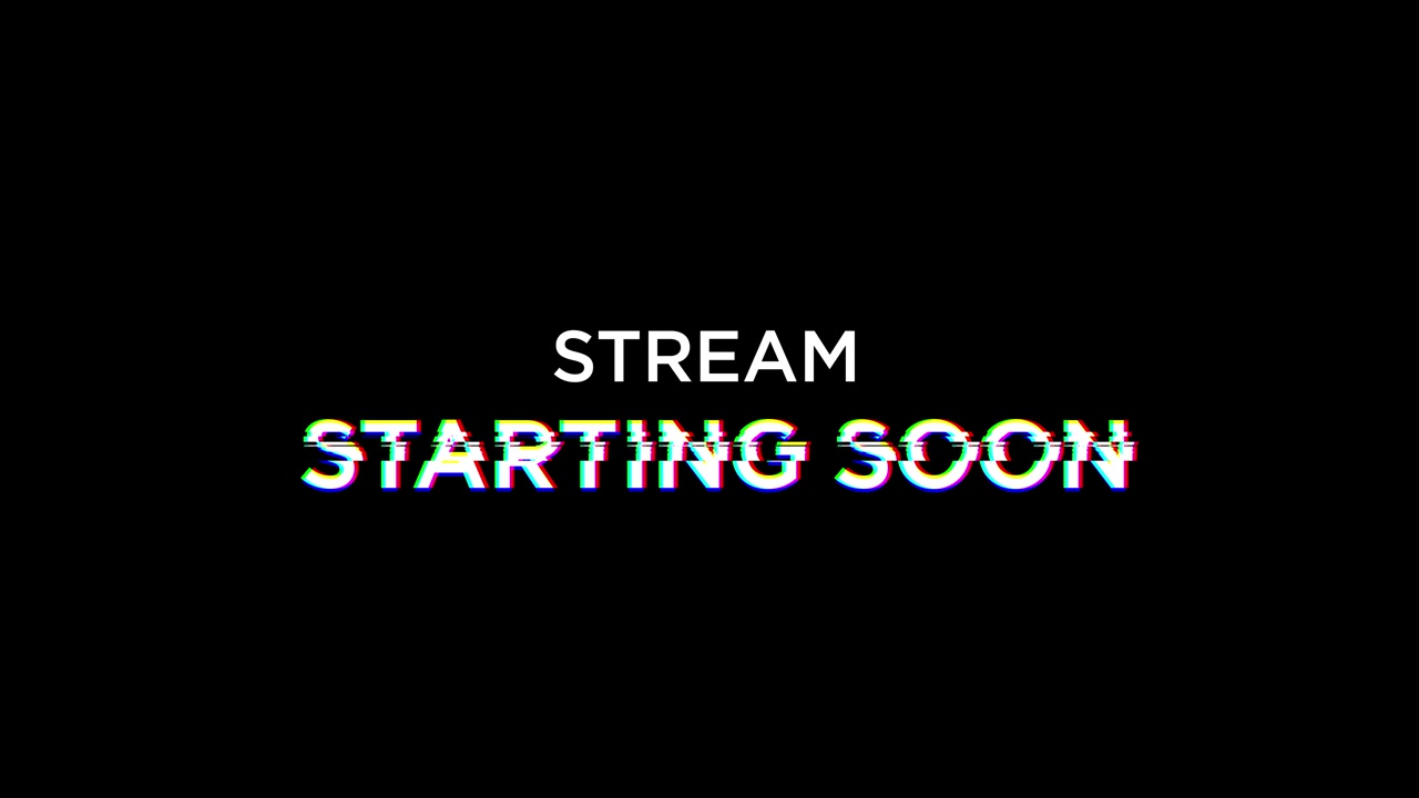Animated Stream Starting Soon Message with Glitch Effect