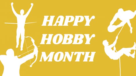 animation of happy hobby month text in white with silhouettes of people doing sports activities