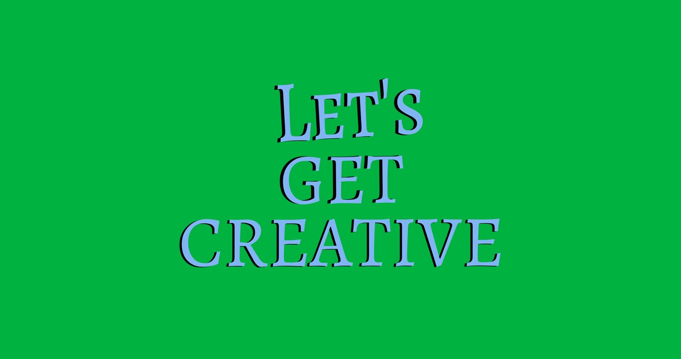 Digital animation of blue lets get creative text banner against black background