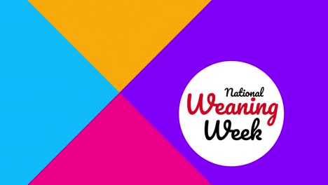 Animation-of-national-weaning-week-text-over-colorful-shapes