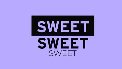 Animation-of-sweet-text-on-blue-background