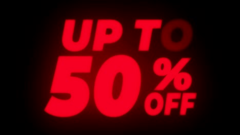 up to 50% percent off text flickering display promotional loop.