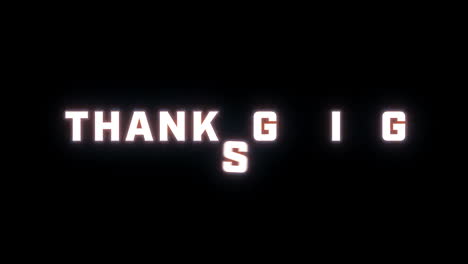 4k text reveal of the word "thanksgiving" on a black background