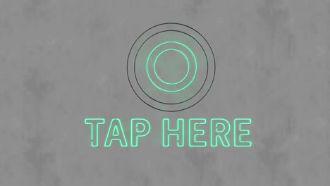 animation of neon tap here text over textured background