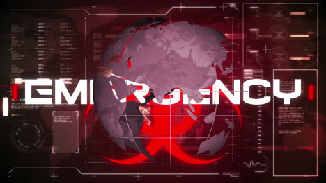 animation of text, emergency with biohazard symbol and globe rotating over data processing