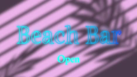 animación de una barra de playa azul con texto abierto sobre sombras en la pared rosa