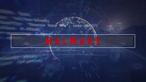 animation of malware text over data processing and globe