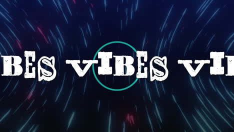 animation of vibes text over light trails on black background