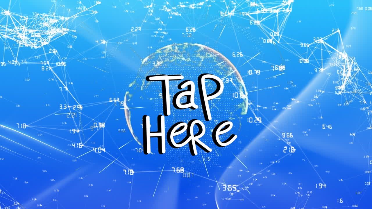 Animation of tap here text over globe