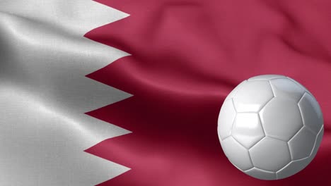 flag of bahrain and soccer ball - bahrain flag high detail - national flag bahrain wave pattern loopable elements - fabric texture and endless loop - soccer ball and flag