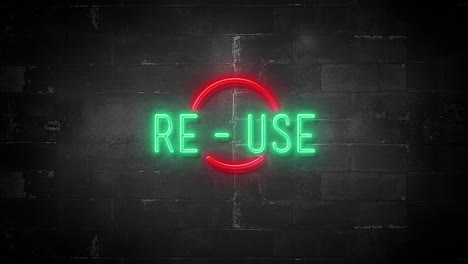 reuse message on flickering neon sign in 4k resolution