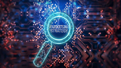 animation of magnifying glass with marketing strategy text over computer circuit board