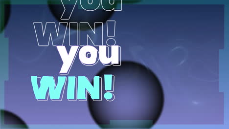 animation of you win text over shapes