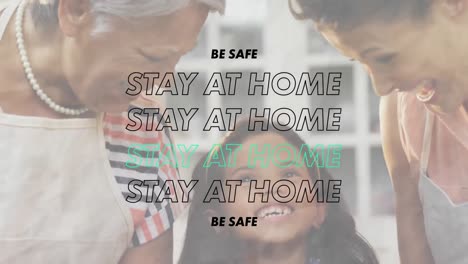 animation of word stay at home be safe with mixed race multi generation family