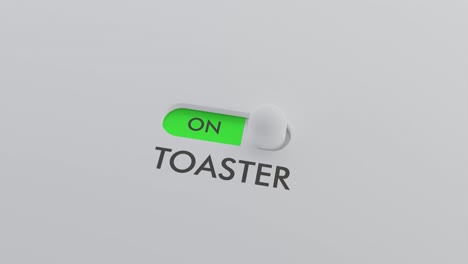 switching on the toaster switch