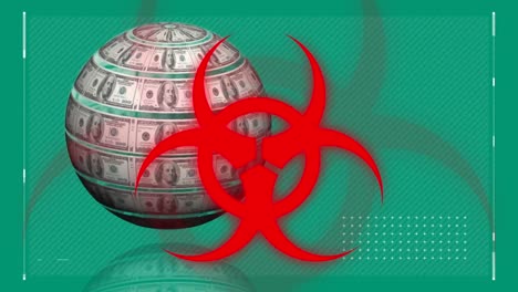 animación del símbolo de riesgo biológico sobre el globo de los billetes de un dólar girando contra un fondo verde