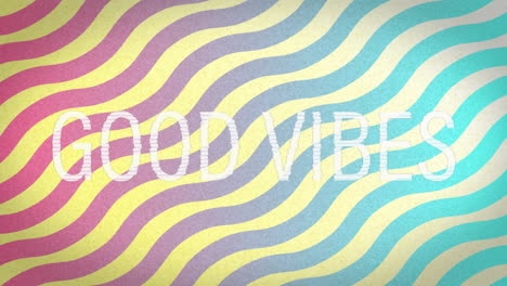 colorful wavy stripes with good vibes text in vibrant animation design