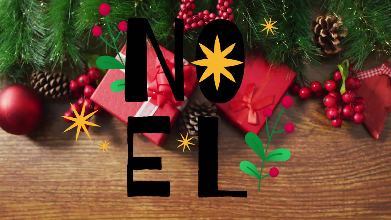 Animation of noel text over christmas decorations
