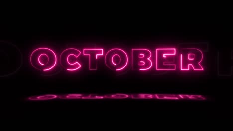 word 'october' neon glowing on a black background with reflections on a floor. neon glow signs in seamless loop motion graphic