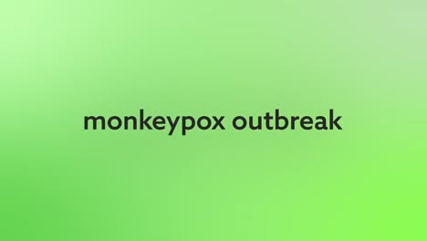 animación del texto de la viruela del mono sobre un fondo verde
