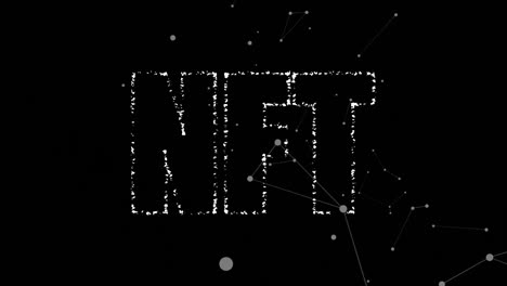 Digital-animation-of-nft-text-banner-over-network-of-connections-against-black-background