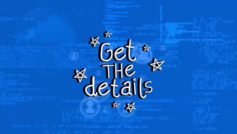 animation of get the details text over data processing on blue background