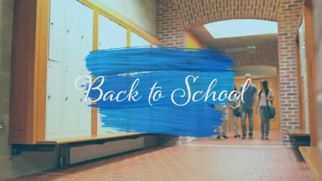 back to school text over brush stroke against students walking in school