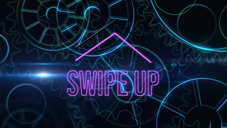 neon swipe up text with glowing arrows over abstract gear animation