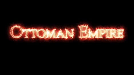 imperio otomano escrito con bucle de fuego.