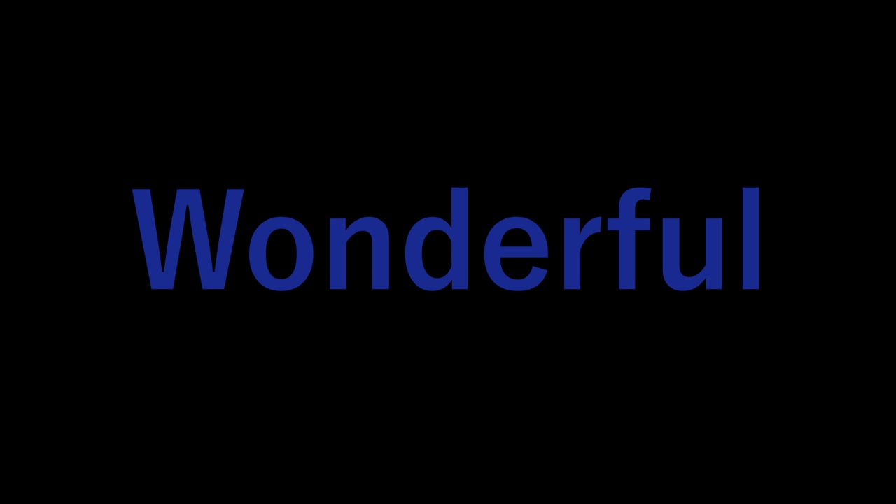 Wonderful text animation message motion graphics